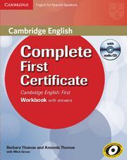 COMPLETE FIRST CERTIFICATE FOR SPANISH SPEAKERS WORKBOOK WITH ANSWERS WITH AUDIO