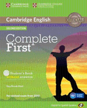 COMPLETE FIRST FOR SPANISH SPEAKERS STUDENT'S BOOK WITHOUT ANSWERS WITH CD-ROM 2