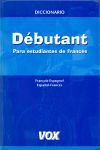 DICCIONARIO DEBUTANT PARA ESTUDIANTES DE FRANCES