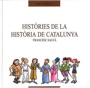 HISTORIES DE LA HISTORIA DE CATALUNYA