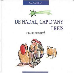 DE NADAL CAP D´ANY I REIS