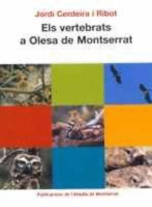 ELS VERTEBRATS A OLESA DE MONTSERRAT