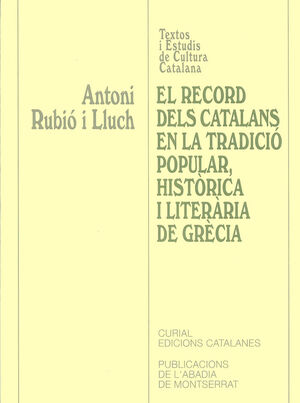 EL RECORS DELS CATALANS EN LA TRADICIO POPULAR HISTORIOCA I LITERARIA