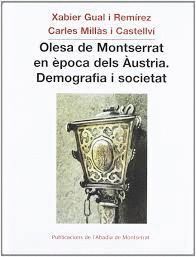 OLESA DE MONTSERRAT EN EPOCA DELS AUSTRIES DEMOGRAFIA I SOCIETAT