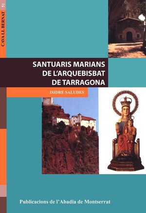 SANTUARIS MARIANS DE L´ARQUEBISBAT DE TARRAGONA