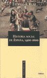 HISTORIA SOCIAL DE ESPAÑA 1400-1600