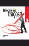 TALLER DE TRAÇOS 5 ANYS