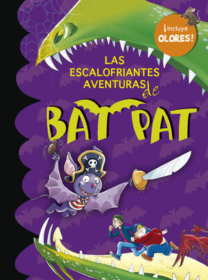 ESCALOFRIANTES AVENTURAS DE BAT PAT, LAS