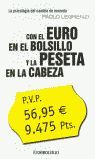 CON EL EURO EN EL BOLSILLO Y LA PESETA EN ALA CABEZA