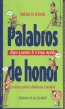 PALABROS DE HONOR