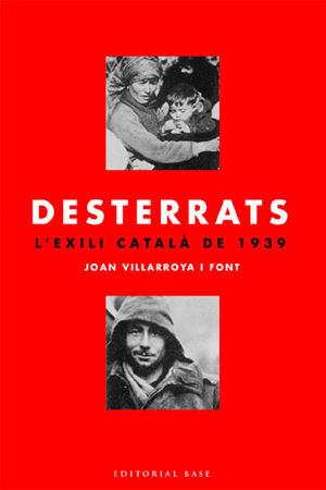 DESTERRATS L´EXILI CATALA DE 1939