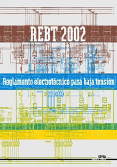 REBT 2002 REGLAMENTO ELECTROTECNICO PARA BAJA TENSION