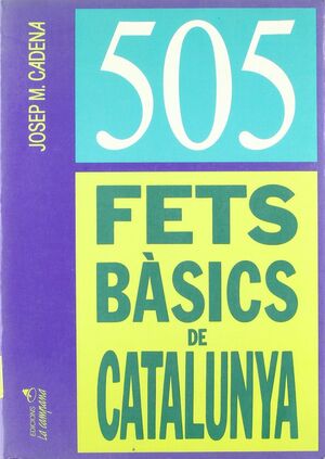 505 FETS BASICS DE CATALUNYA