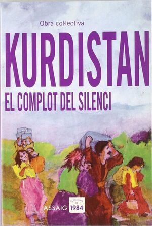 KURDISTAN EL COMPLOT DEL SILENCI