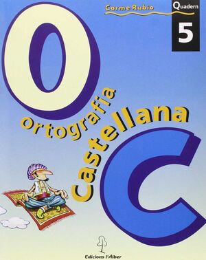 ORTOGRAF-A CASTELLANA. QUADERN 5