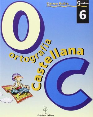 ORTOGRAF-A CASTELLANA. QUADERN 6