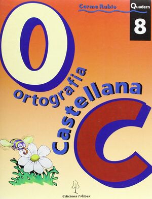 ORTOGRAF-A CASTELLANA. QUADERN 8