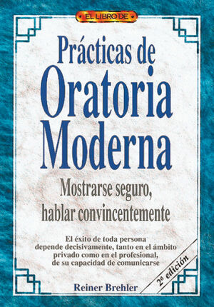 PRACTICAS DE ORATORIA MODERNA