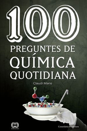 100 PREGUNTES DE QUÍMICA QUOTIDIANA