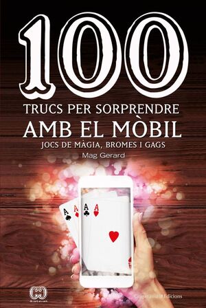 100 TRUCS PER SORPRENDRE AMB EL MOBIL