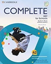 COMPLETE KEY FOR SCHOOLS ENGLISH FOR SPANISH SPEAKERS SECOND EDITION. STUDENT'S