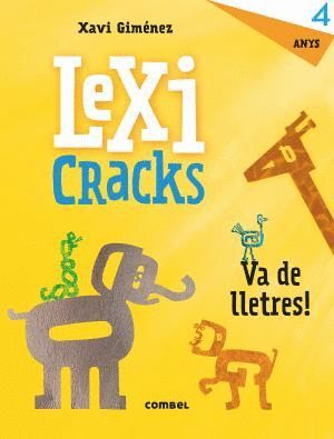 LEXICRACKS. EXERCICIS D'ESCRIPTURA I LLENGUATGE 4 ANYS