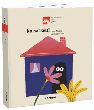 NO PASSEU! - GALOP