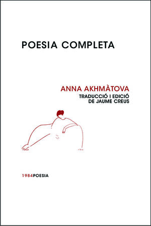 POESIA COMPLETA ANNA AKHMATOVA
