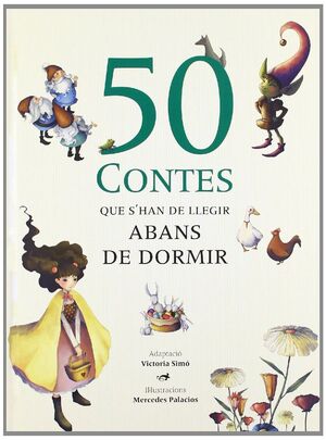 50 CONTES QUE S´HAN DE LLEGIR ABANS DE DORMIR
