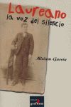 LAUREANO LA VOZ DEL SILENCIO