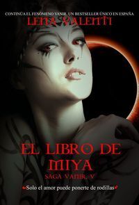 EL LIBRO DE MIYA -SAGA VANIR 5-