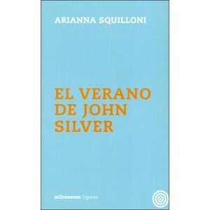 EL VERANO DE JOHN SILVER