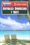 REPUBLICA DOMINICANA Y HAITI GUIAS OCEANO