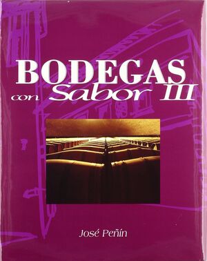 BODEGAS CON SABORES III