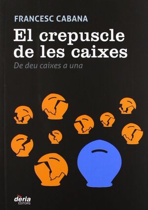 EL CREPUSCLE DE LES CAIXES