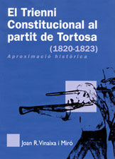 EL TRIENNI CONSTITUCIONAL AL PARTIT DE TORTOSA