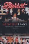 MEMORIAS TRANS -TRANSEXUALES TRANSFORMISTAS Y TRAV