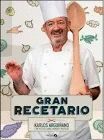 GRAN RECETARIO 2001 RECETAS SANAS BARATAS Y SENCILLAS