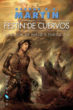 FESTIN DE CUERVOS -VOL 1 Y 2-  CANCION DE HIELO 4