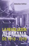 LA REVOLUCION ALEMANA 1918-1919