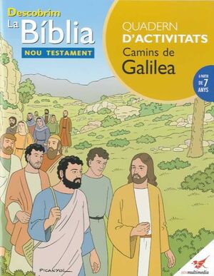 CAMINS DE GALILEA DESCOBRIM  LA BIBLIA -QUADERN