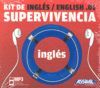 INGLES KIT DE SUPERVIVENCIA -LIBRO + MP3-