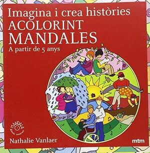 IMAGINA I CREA HISTÒRIES ACOLORINT MANDALES