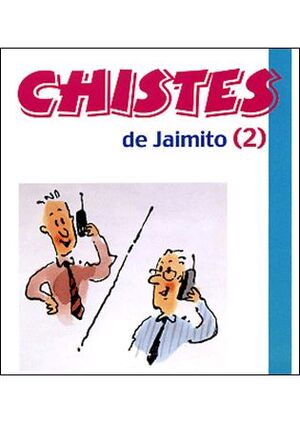 CHISTES DE JAIMITO 2