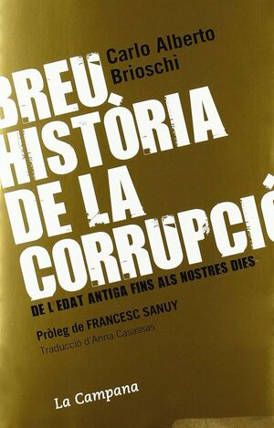 BREU HISTORIA DE LA CORRUPCIO