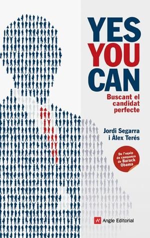 YES YOU CAN -BUSCANT EL CANDIDAT PERFECTE-