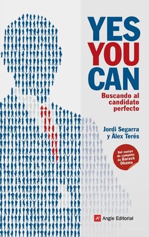 YES YOU CAN -BUSCANDO AL CANDIDATO PERFECTO-