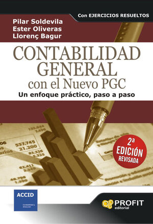 CONTABILIDAD GENERAL CON EL NUEVO PGC -2ª ED.REVIS