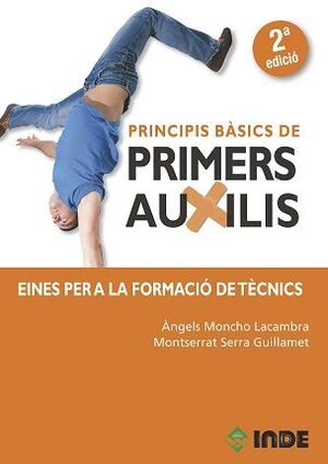 PRINCIPIS BASICS DE PRIMERS AUXILIS