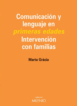 COMUNICACION Y LENGUAJE EN PRIMERAS EDADES